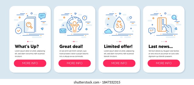 Set of Technology icons, such as Ph neutral, Global business, Search files symbols. Mobile app mockup banners. Payment card line icons. Water, Outsourcing, Magnifying glass. Credit card. Vector
