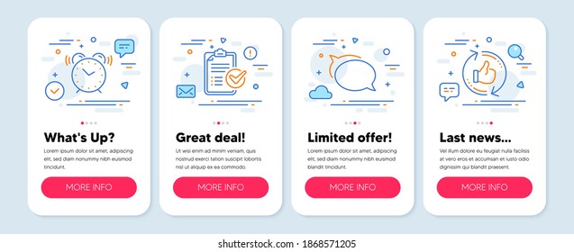 Set of Technology icons, such as Talk bubble, Survey checklist, Alarm clock symbols. Mobile screen banners. Refresh like line icons. Chat message, Report, Time. Thumbs up counter. Vector