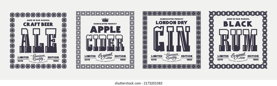 Set of template decorative label for gin, rum, ale and cider. Typography with square ornamental frame. Vector illustration