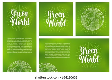 Set template horizontal, vertical, square posters Green World with lettering and earth. Vintage engraving hand drawn illustration isolated on a green mesh gradient background.