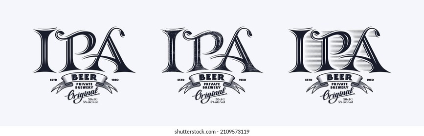 Set of template label for india pale ale beer. Design with original decorative lettering. Vector illustration. Black print on white background