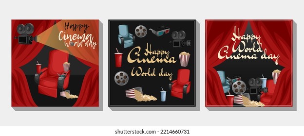 Set of templates cards for World Cinama day,cinemas,design,posters,banners. Vector illustration of cinema attributes like glasses,armchairs,popcorns,curtain,cameras and text on black red background.
