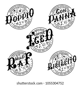 Set of templates for coffee menu. Doppio. Con Panna. Iced coffee.Mead Raf. Ristretto.