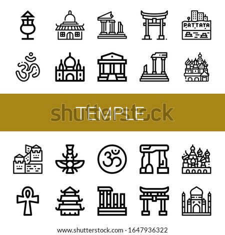 Set of temple icons. Such as Mai thai, Om, Temple, Taj mahal, Ruins, Parthenon, Torii, Pattaya, Cathedral of saint basil, Great wall of china, Ankh, Faravahar, Evora , temple icons