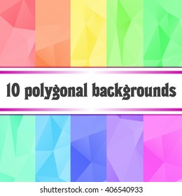 Set of ten abstract polygonal backgrounds in different colors of rainbow. All templates are square and hidden by clipping mask. Vector illustration