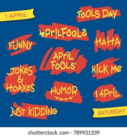 Set ten phrases on the theme of humor and April Fools' Day. Simple and quality brush lettering.
 Vector design elements