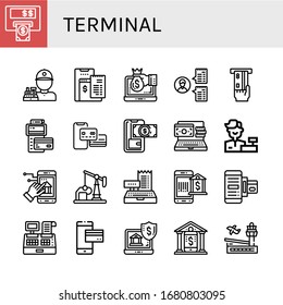 Set of terminal icons. Such as Atm, Cashier, Online payment, Online banking, Pos, Payment method, Oil well, Mobile payment, Airport , terminal icons
