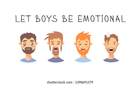 Set of text and boys. Cartoon style emotional characters. Vector illustration men and quote LET BOYS BE EMOTIONAL