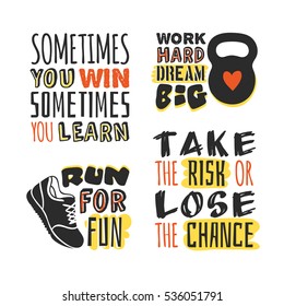 Set of text templates for designs, Sport Motivation Quote, Positive typography for poster, t-shirt or card.