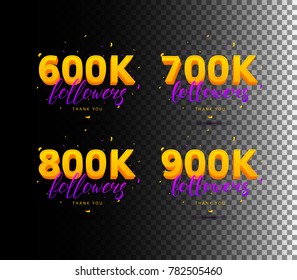 Set of Thank You Followers Labels. Beautiful Cards with Lettering and Confetti. Vector Illustration with Golden Logos for Social Networks. 600K, 700K, 800K and 900K symbols.