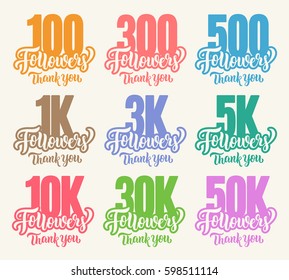 Set of thank you followers. Lettering design vector illustration.