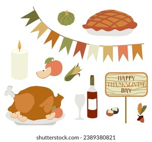 Set for Thanksgiving day. Celebration dinner Vector illustration. Traditional symbols of autumn holiday on a white background. Seasonal Flat Turkey, Pie, Wine, Flags Garland, Fruits and Fall Leaves.