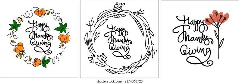 Set of Thanksgiving Day greeting designs. Hand lettering with floral decoration, floral wreaths. Isolated on white background