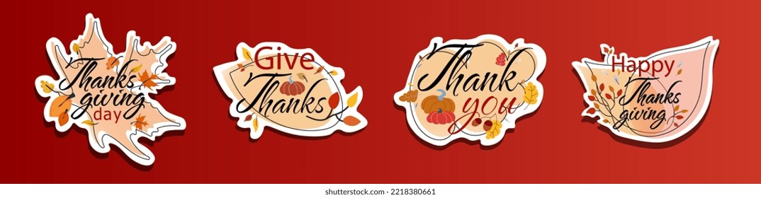 Set of Thanksgiving day stickers. Phrases Give thanks, Thank you, Happy Thanksgiving with pumpkins and autumn leaves. Flat style vector illustration isolated on red background 