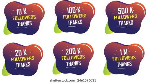A set of thank-you followers label badge,10K, 20K, 100K, 200k, 500K, 1M, followers. Vector greeting artwork isolated on a white background.