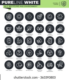 Set of thin line icons for recycling and environment. Icons for website and mobile website and apps with editable stroke. 