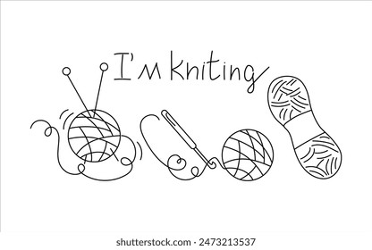 A set of threads and knitting tools. Hobby, calligraphy inscription. Handmade. Knitting needles, crochet hook, yarn. Ball of thread. Doodle style. Vector illustration. 