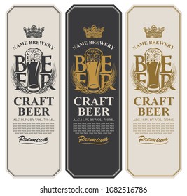 Set of three beer labels with a full glass of beer, wheat ears, crown and place for text. Vector labels or banners for craft beer and brewery in retro style