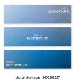 Set of three blue banners in low poly art style. Background with place for your text. Vector illustration