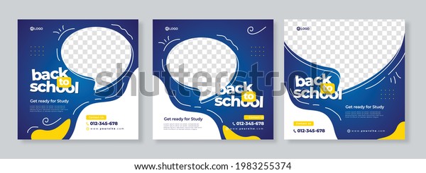 Set of three\
blue yellow organic fluid background of back to school social media\
pack template premium\
vector
