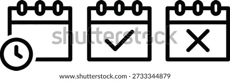 A set of three calendar icons with a clock, checkmark, and X, symbolizing time management and task status