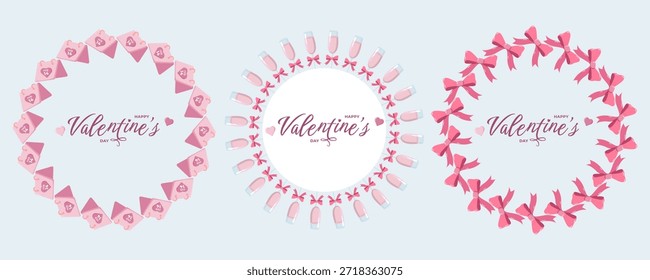Set von drei kreisförmigen Valentinstag Kränze Liebe Briefe, Champagner Gläser mit Schleifen, und rosa Schleifen. Jede zeigt Happy Valentine s Day Text in der Mitte. Perfekt für romantische Designs