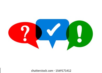 Set of three colored speech bubble, chat sign with question, exclamation and tick mark - stock vector