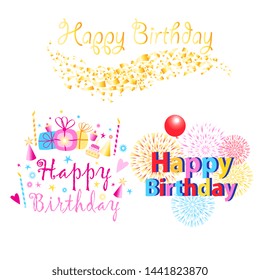 Set of three colorful Happy Birthday greeting texts with presents and candles, in golden yellow and with brightly colored fireworks explosions as design templates or elements