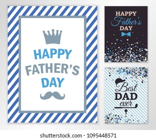 Set of three festive greeting cards to the Fathers Day. Vector illustration. All isolated and layered