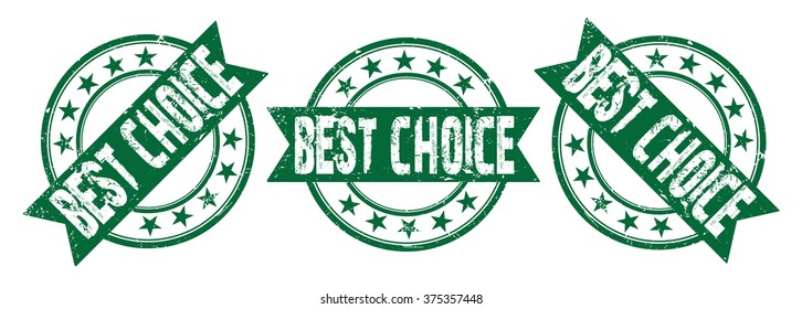 set of three grunge rubber stamps with text "best choice" on white, vector illustration