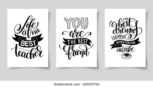 set of three hand written lettering positive inspirational quote posters about life A4 format, modern calligraphy vector illustration collection