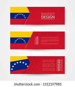 Set of three horizontal banners with flag of Venezuela. Web banner design template in color of Venezuela flag. Vector illustration.