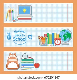 Set of three horizontal banners with school supplies as books, laptop, backpack, pencils, alarm clock, globe, stationery set,, magnifying glass. Welcome back to school logo. Education concept. Vector.