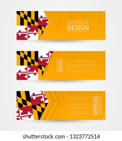 Set of three horizontal banners with US state flag of Maryland. Web banner design template in color of Maryland flag. Vector illustration.