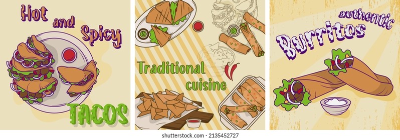 Set of three illustration with Mexican traditional food: tacos, burritos, quesadillas, enchilada, nachos. Vector illustration in cartoon style perfect for banner, poster, design of café, menu.