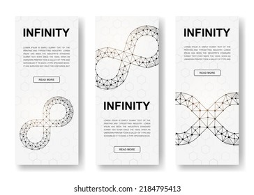Set of three Infinity polygonal vertical banners. 3d Unlimited low poly symbols with connected dots. Vertical illustration for homepage design.
