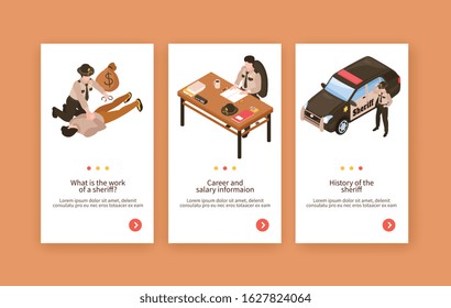 Set of three isometric sheriff vertical banners with clickable buttons text and characters of marshal at work vector illustration