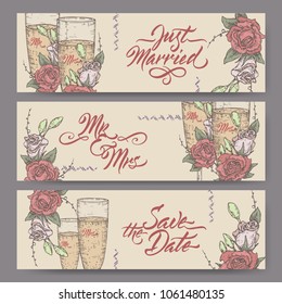 Set of three original wedding banners based on wine glass color sketch and brush calligraphy. Save the date, just married, Mr and Mrs cards for bridal design. Hand drawn floral postcard.