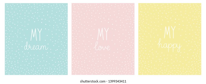 A set of three posters: my dream, my love, my happy. Mint, pink and yellow with a dotted pattern.