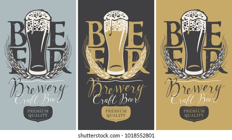 Set of three vector banners with a full glass of beer, wheat ears and handwritten inscriptions. Vector labels or banners for craft beer and brewery in retro style