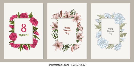 Set of three vector cards for international Women's Day 8 march with frame made of lilyes and chrysanthemum flowers, buds and leaves. Greeting cards, banners in the delicate artistic style.