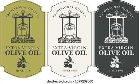 Set of three vector labels for extra virgin olive oil with olive twig, rural oil press and barrel in figured frame in retro style. Hand sketched farm production sign.