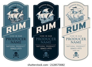 Set of three vector labels for rum in a figured frames with old sailing ships, skulls with crossbones and inscriptions in retro style. Collection of strong alcoholic beverages. Premium quality, iced i