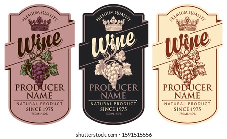 Set of three vector wine labels with hand-drawn bunches of grapes, crowns and calligraphic inscriptions in retro style in figured frames