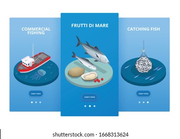Set of three vertical fish industry seafood production isometric banners with clickable buttons text and images vector illustration