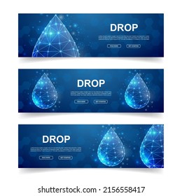 Set of three Water drop horizontal banners. Horizontal illustration for homepage design, promo banner. Oil drop low poly symbols with connected dots