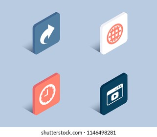 Set of Time, Globe and Share icons. Video content sign. Office clock, Internet world, Link. Browser window.  3d isometric buttons. Flat design concept. Vector