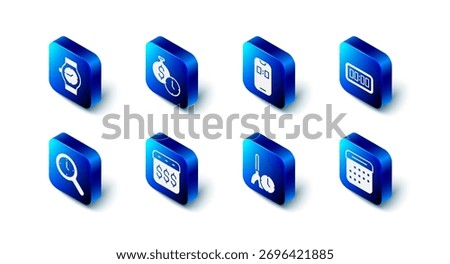 Set Time is money, Alarm clock app mobile, Digital alarm, Calendar, Cleaning time, Payday, calendar with dollar, Magnifying glass and Wrist watch icon. Vector
