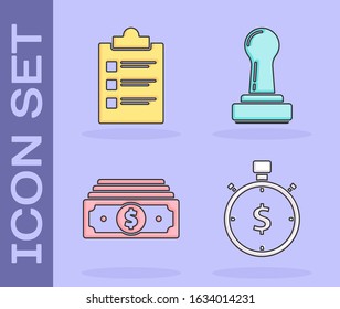 Set Time is money, Clipboard with checklist, Stacks paper money cash and Stamp icon. Vector
