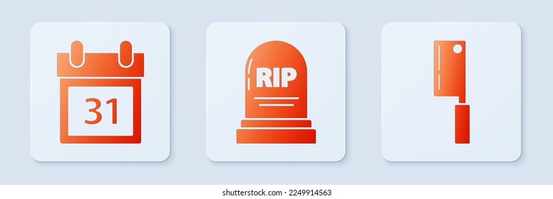 Set Tombstone with RIP, Calendar with Halloween date 31 october  and Meat chopper . White square button. Vector